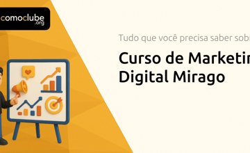 Curso de Marketing Digital Mirago: Tudo que Você Precisa Saber