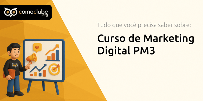 Curso de Marketing Digital PM3: Tudo que Você Precisa Saber